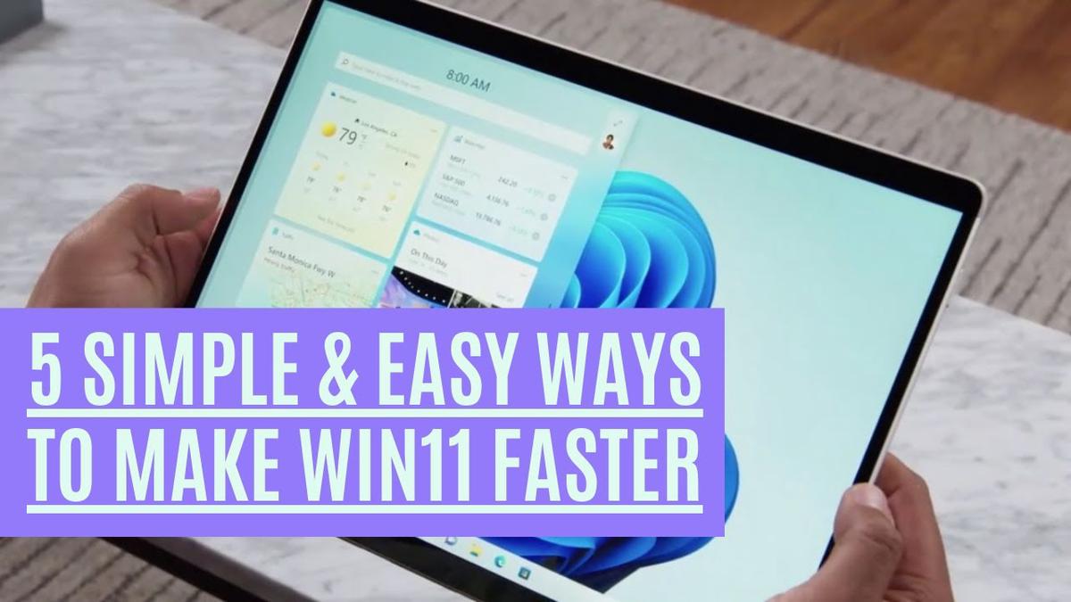 'Video thumbnail for Five Simple and Easy Steps to Improve Windows 11 Performance'