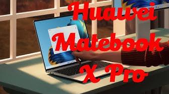'Video thumbnail for Huawei MateBook X Pro (2022): 3K screen with 90 Hz and Windows 11'