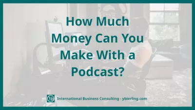 Kiek galite užsidirbti naudodamiesi „Podcast“? : Kiek galite užsidirbti naudodamiesi „Podcast“?