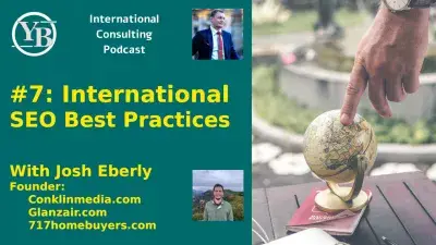 Podcast za mednarodno svetovanje: Najboljše prakse v zvezi s SEO - z Joshom Eberlyjem, tržnim prodajalcem : Podcast za mednarodno svetovanje: Najboljše prakse v zvezi s SEO - z Joshom Eberlyjem, tržnim prodajalcem