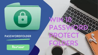 Så här skyddar du dina mappar i Windows 10: PasswordFolder.Net Video Review
